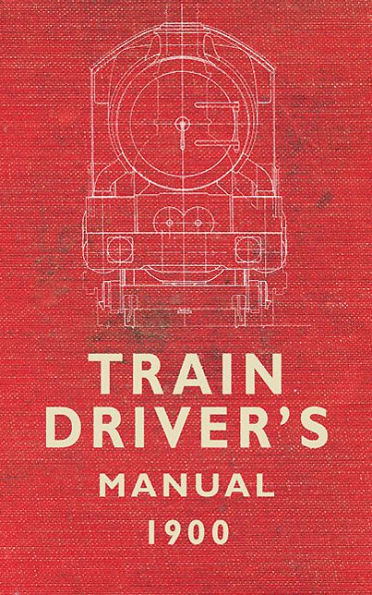 The Train Driver's Manual