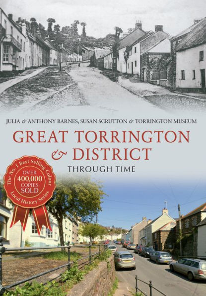 Great Torrington & District Through Time