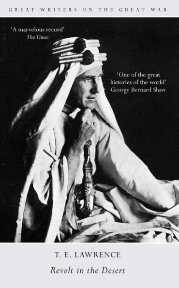 Great Writers on the Great War Revolt in the Desert