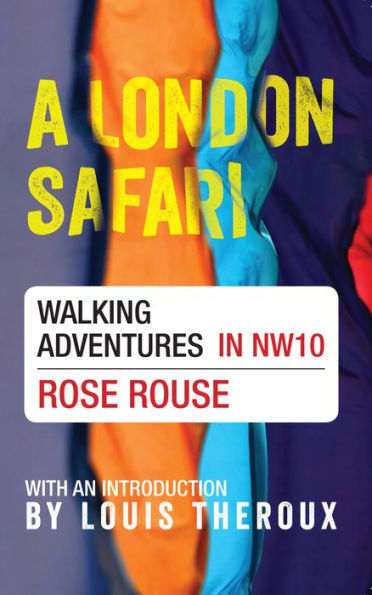A London Safari: Walking Adventures NW10
