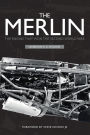 The Merlin: The Engine That Won the Second World War
