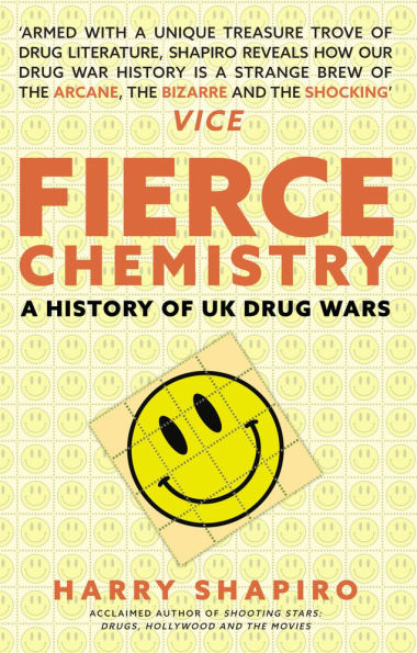 Fierce Chemistry: History of UK Drug Wars