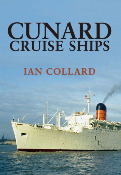 Cunard Cruise Ships