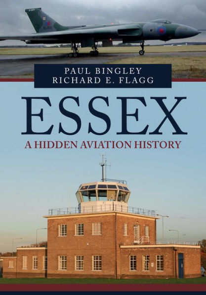 Essex: A Forgotten Aviation History