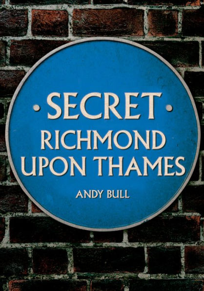 Secret Richmond upon Thames