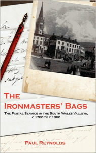 Title: The Ironmasters' Bags, Author: Paul Reynolds