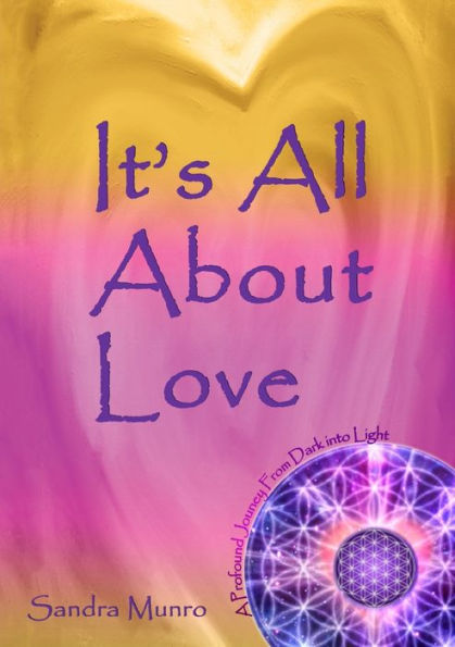 It's All About Love by Sandra Munro, Paperback | Barnes & Noble®