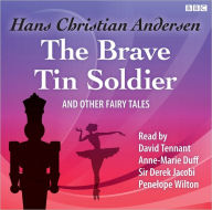 Title: The Brave Tin Soldier & Other Fairy Tales, Author: Hans Christian Andersen