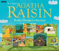 Title: The Agatha Raisin Radio Drama Collection, Author: M. C. Beaton