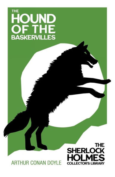 The Hound of Baskervilles - Sherlock Holmes Collector's Library;With Original Illustrations by Sidney Paget
