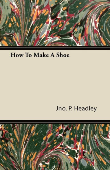 How To Make A Shoe
