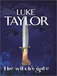 Title: The Witch's Gate, Author: Luke Taylor