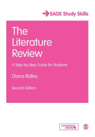 Title: The Literature Review: A Step-by-Step Guide for Students / Edition 2, Author: Diana Ridley