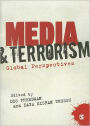 Media and Terrorism: Global Perspectives / Edition 1