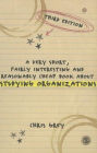 A Very Short, Fairly Interesting and Reasonably Cheap Book About Studying Organizations / Edition 3