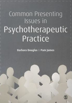 Common Presenting Issues in Psychotherapeutic Practice