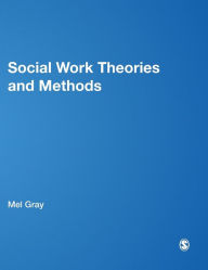 Title: Social Work Theories and Methods, Author: Mel Gray