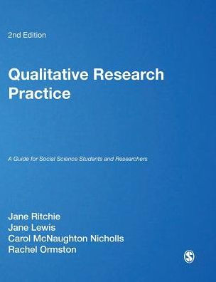 Qualitative Research Practice: A Guide for Social Science Students and Researchers / Edition 2