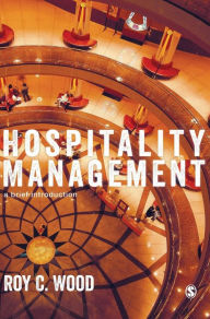 Title: Hospitality Management: A Brief Introduction, Author: Roy C Wood