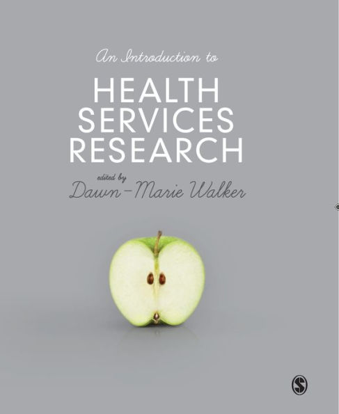 An Introduction to Health Services Research: A Practical Guide / Edition 1