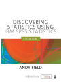 Discovering Statistics Using IBM SPSS Statistics / Edition 4