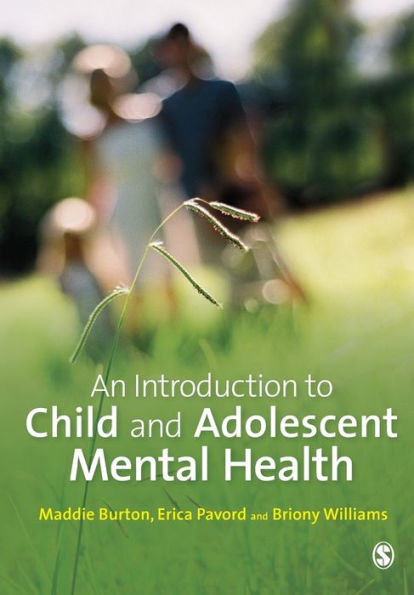An Introduction to Child and Adolescent Mental Health / Edition 1