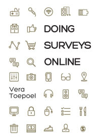 Title: Doing Surveys Online / Edition 1, Author: Vera Toepoel