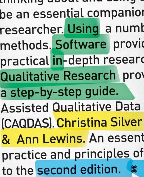 Using Software in Qualitative Research: A Step-by-Step Guide / Edition 2