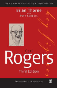 Title: Carl Rogers, Author: Brian Thorne