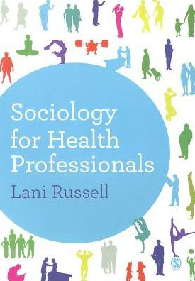 Sociology for Health Professionals / Edition 1