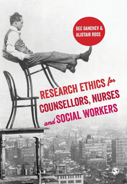 Research Ethics for Counsellors, Nurses & Social Workers