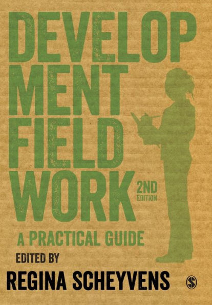 Development Fieldwork: A Practical Guide / Edition 2