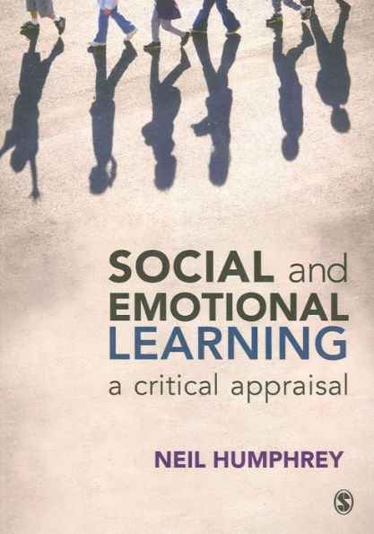 Social and Emotional Learning: A Critical Appraisal / Edition 1
