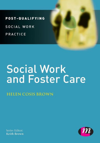 Social Work and Foster Care / Edition 1