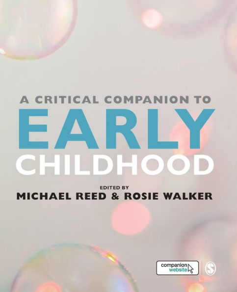 A Critical Companion to Early Childhood / Edition 1