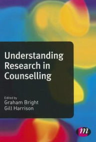 Title: Understanding Research in Counselling, Author: Graham Bright