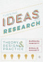 Turning Ideas into Research: Theory, Design and Practice / Edition 1