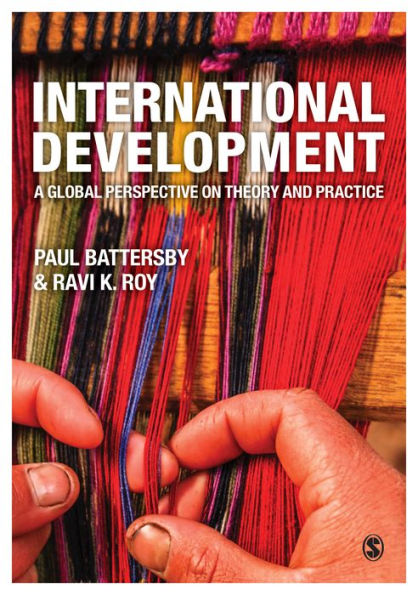 International Development: A Global Perspective on Theory and Practice / Edition 1