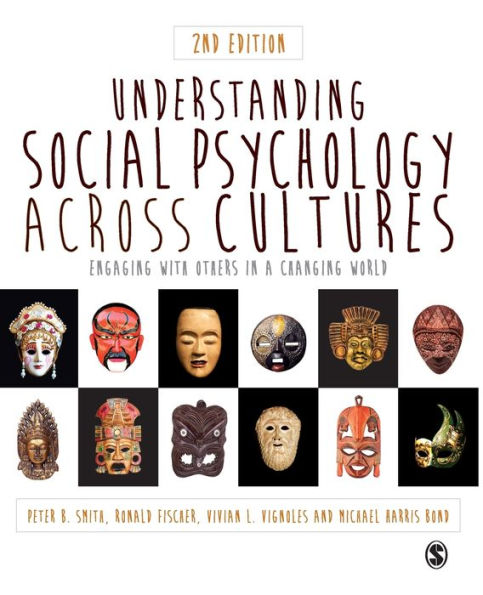 Social Psychology Across Cultures: Engaging With A Changing World