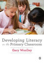 Developing Literacy in the Primary Classroom / Edition 1