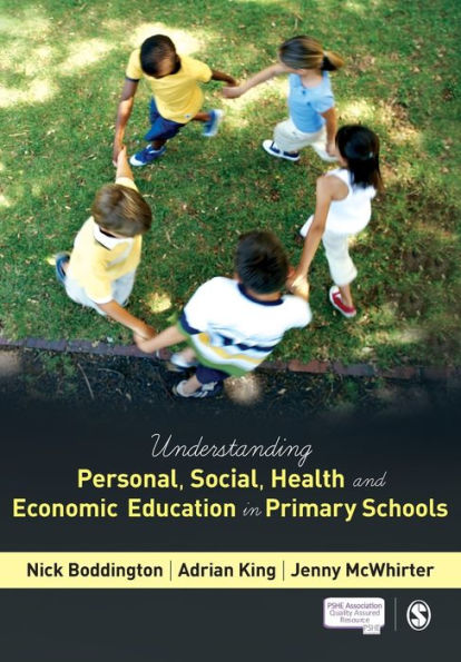 Understanding Personal, Social, Health and Economic Education in Primary Schools / Edition 1