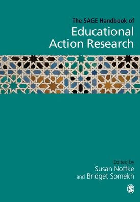 The SAGE Handbook of Educational Action Research / Edition 1