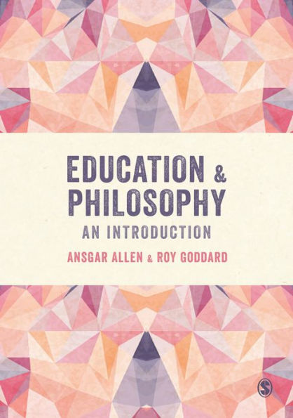 Education and Philosophy: An Introduction / Edition 1