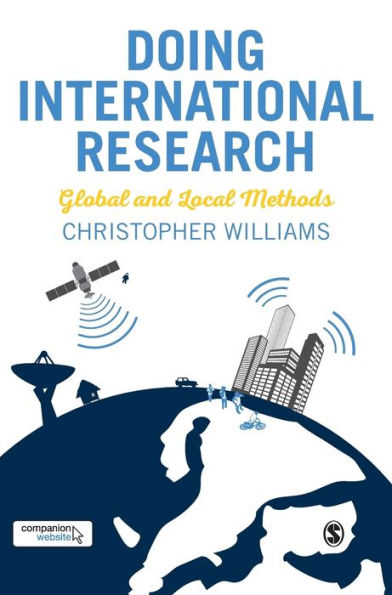 Doing International Research: Global and Local Methods / Edition 1
