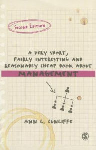 Title: A Very Short, Fairly Interesting and Reasonably Cheap Book about Management, Author: Jackson R Bryer