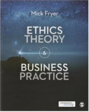 Ethics Theory and Business Practice / Edition 1