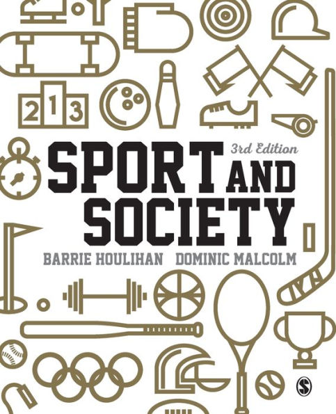 Sport and Society: A Student Introduction / Edition 3