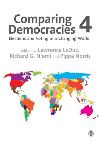Comparing Democracies: Elections and Voting in a Changing World / Edition 4