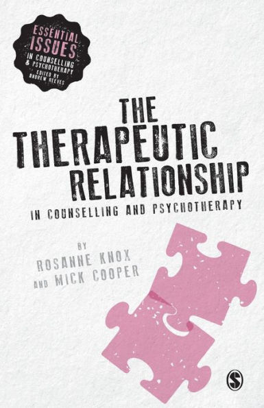 The Therapeutic Relationship in Counselling and Psychotherapy / Edition 1