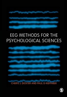 EEG Methods for the Psychological Sciences / Edition 1